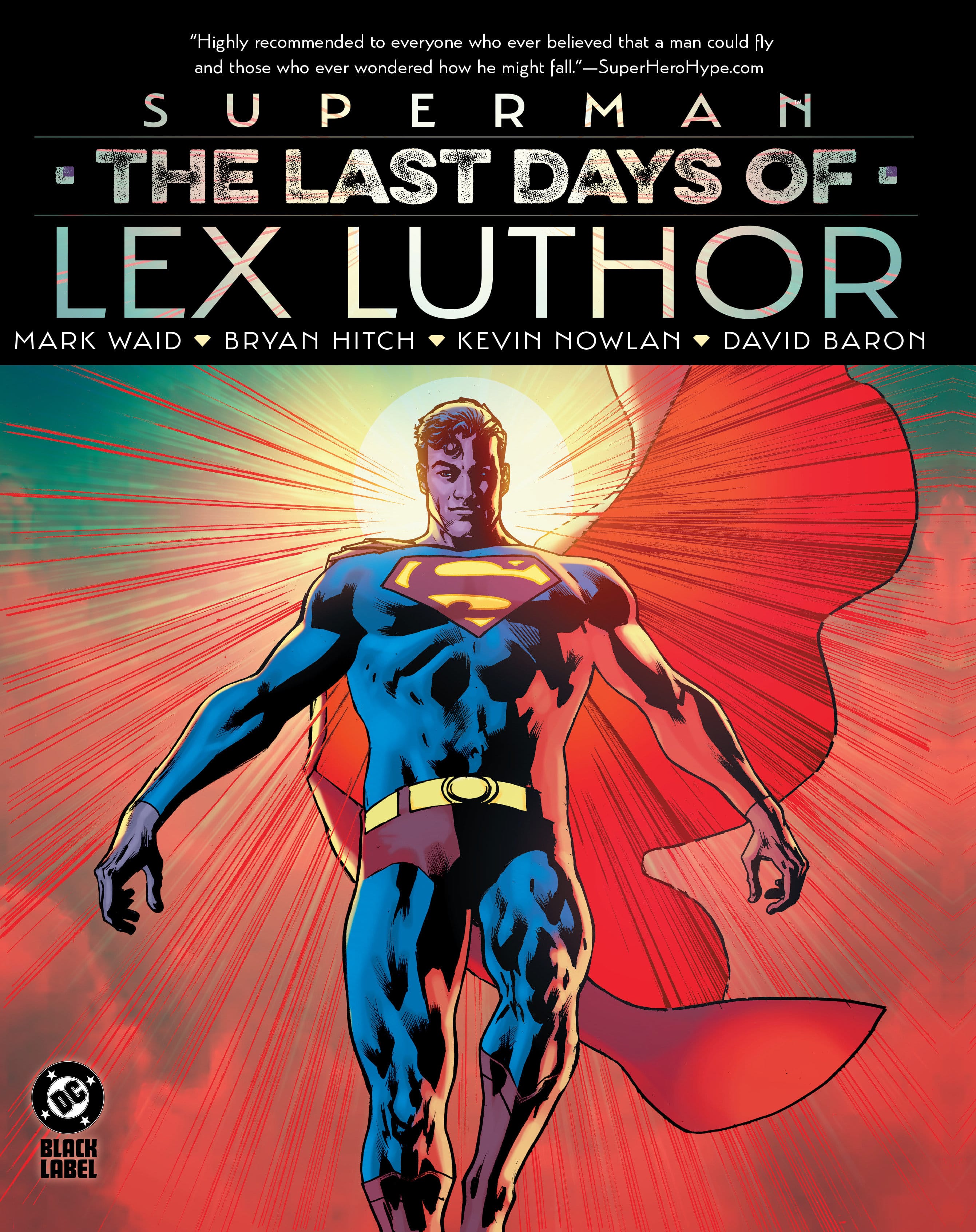 DC Comics, Inc. Superman: The Last Days of Lex Luthor