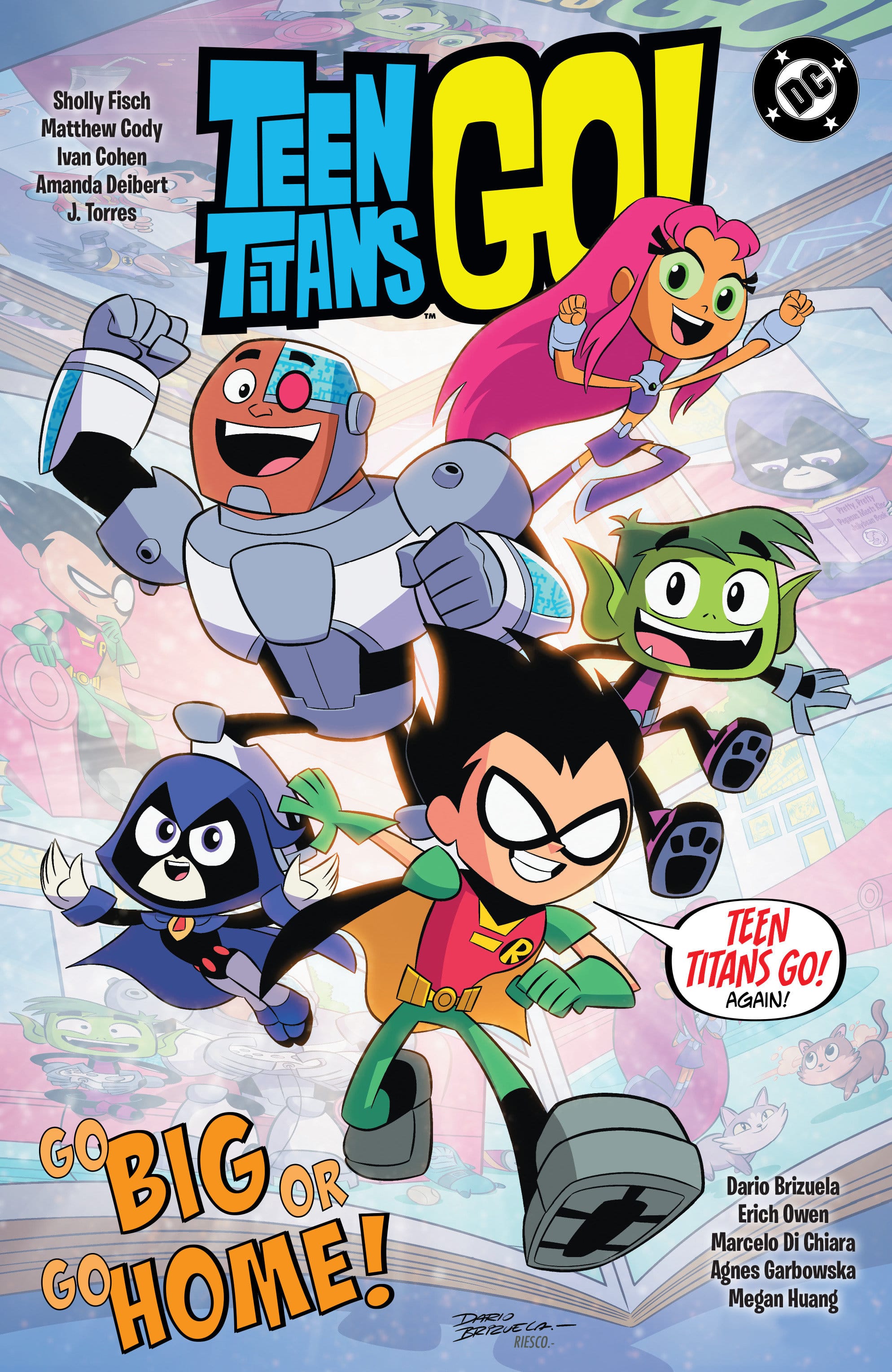 DC Comics, Inc. Teen Titans Go! Go Big or Go Home!