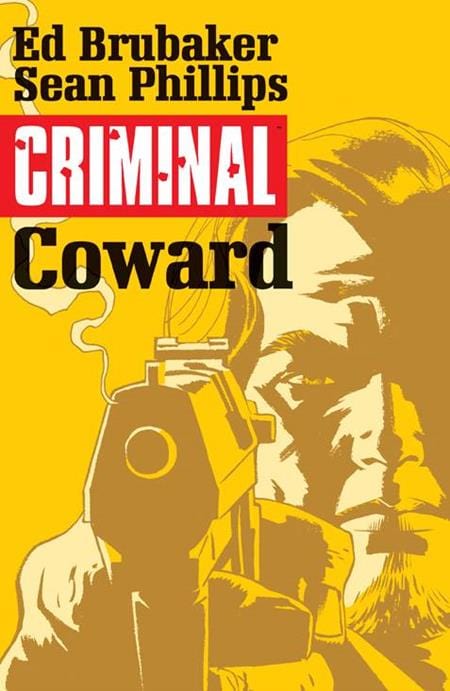 Image Comics Criminal Trade Paperback Volume 1 Coward (Mature)