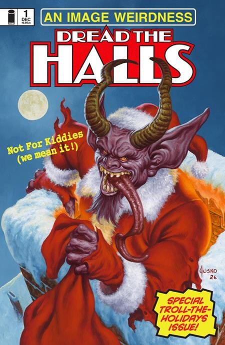 Image Comics Dread the Halls 2026 (One Shot) Cover B Joe Jusko Bizarre Variant