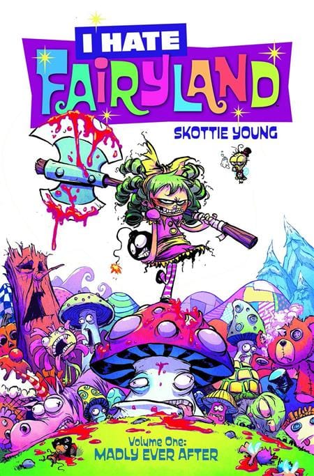 Image Comics I Hate Fairyland Trade Paperback Volume 1 Madly Ever After (Mature)