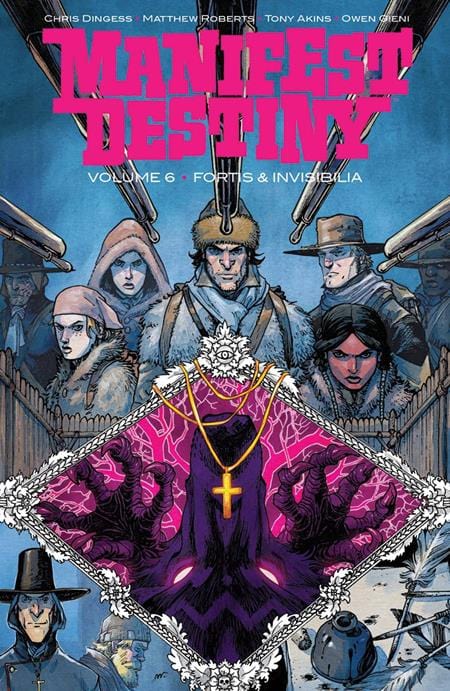 Image Comics Manifest Destiny Trade Paperback Volume 6 (Mature)