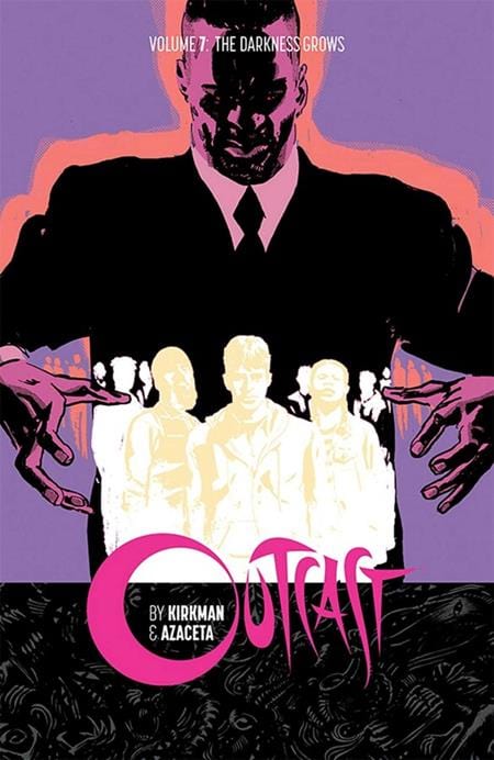 Image Comics Outcast By Kirkman & Azaceta Trade Paperback Volume 7 (Mature)