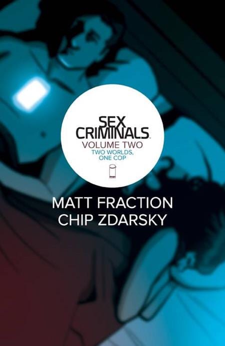 Image Comics Sex Criminals Trade Paperback Volume 2 Two Worlds One Cop (Mature)