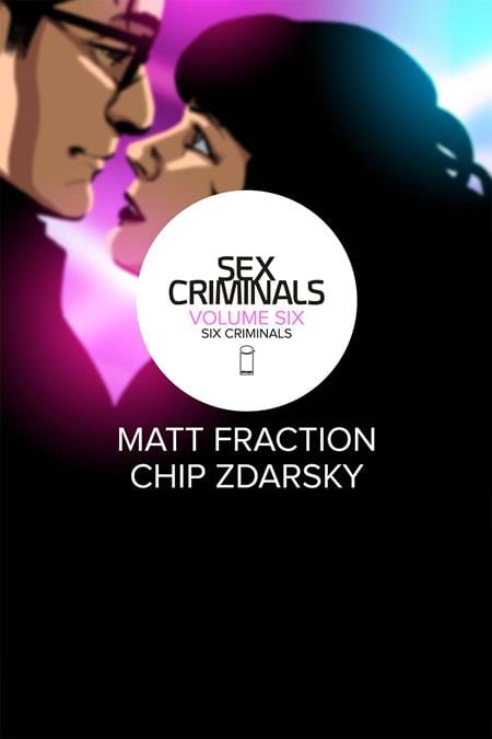 Image Comics Sex Criminals Trade Paperback Volume 6 Six Criminals (Mature)