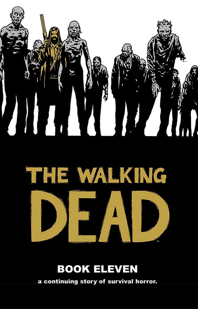 Image Comics Walking Dead Hardcover Volume 11 (Mature)