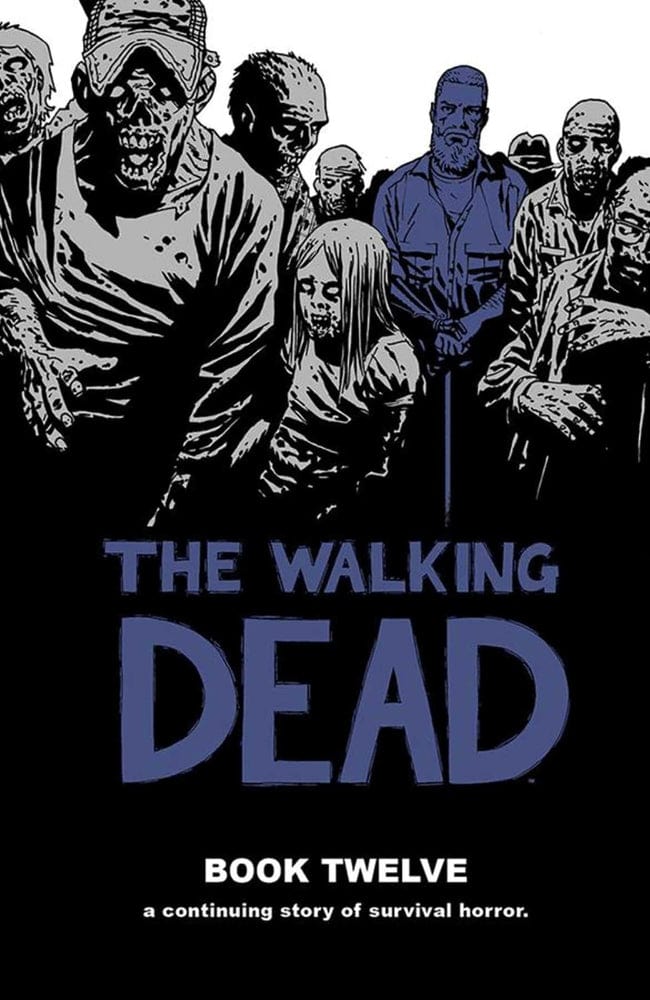 Image Comics Walking Dead Hardcover Volume 12 (Mature)