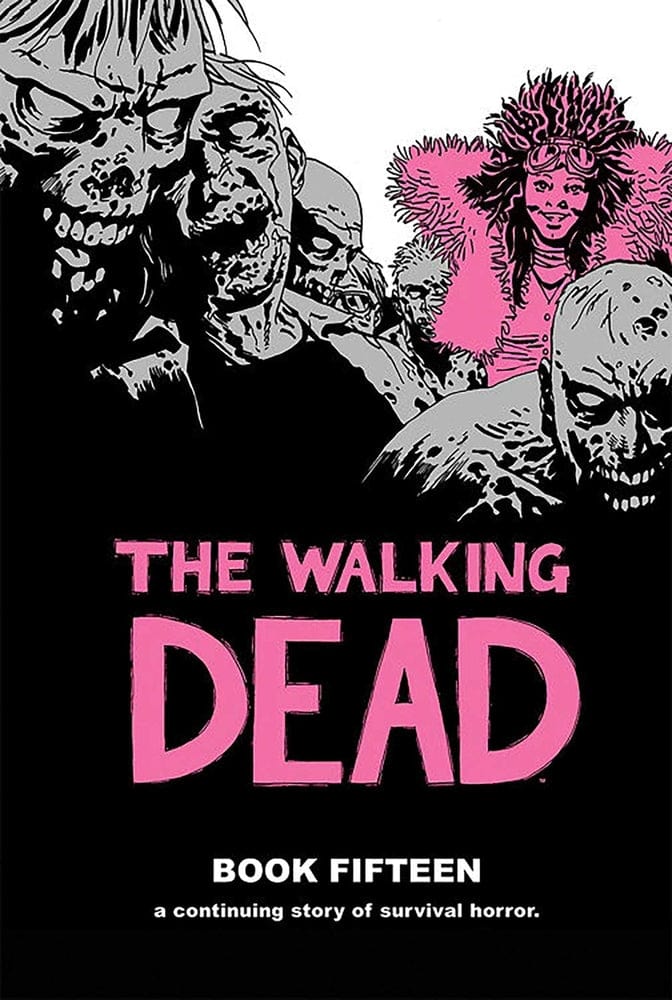 Image Comics Walking Dead Hardcover Volume 15 (Mature)