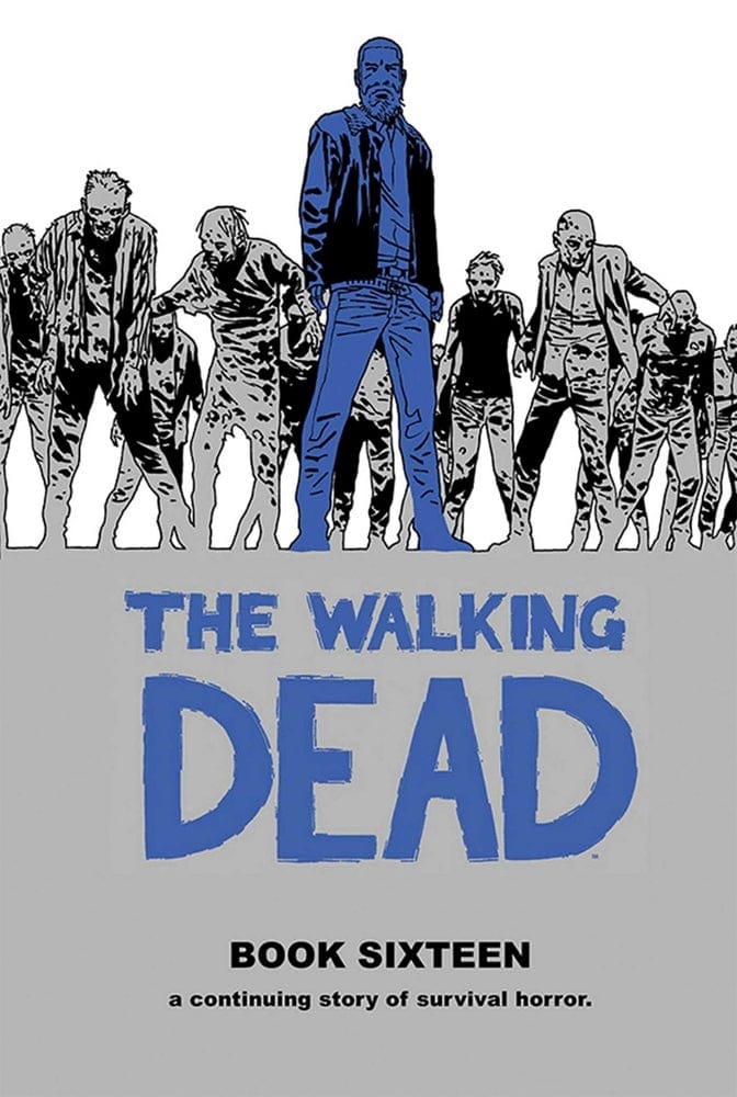Image Comics Walking Dead Hardcover Volume 16 (Mature)