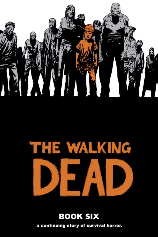 Image Comics Walking Dead Hardcover Volume 6 (Mature)