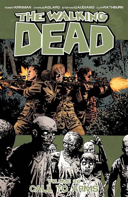 Image Comics Walking Dead Trade Paperback Volume 26 Call To Arms (Mature)