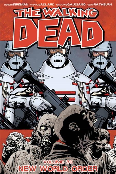 Image Comics Walking Dead Trade Paperback Volume 30 New World Order (Mature)