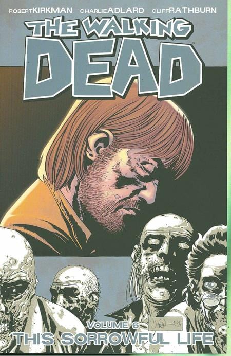 Image Comics Walking Dead Trade Paperback Volume 6 Sorrowful Life (New Printing)