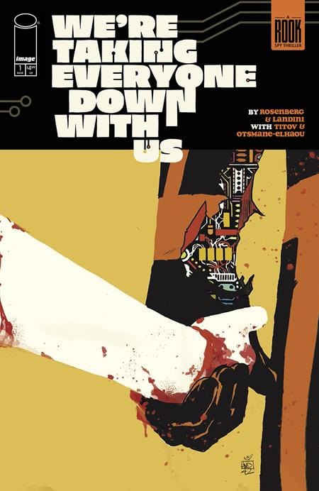 Image Comics We're Taking Everyone Down With Us #1