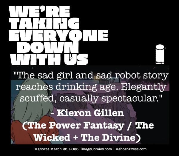 Image Comics We're Taking Everyone Down With Us #2
