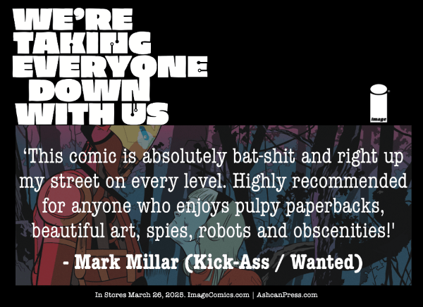 Image Comics We're Taking Everyone Down With Us #2