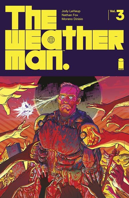 Image Comics Weatherman Trade Paperback Volume 3 (Mature)