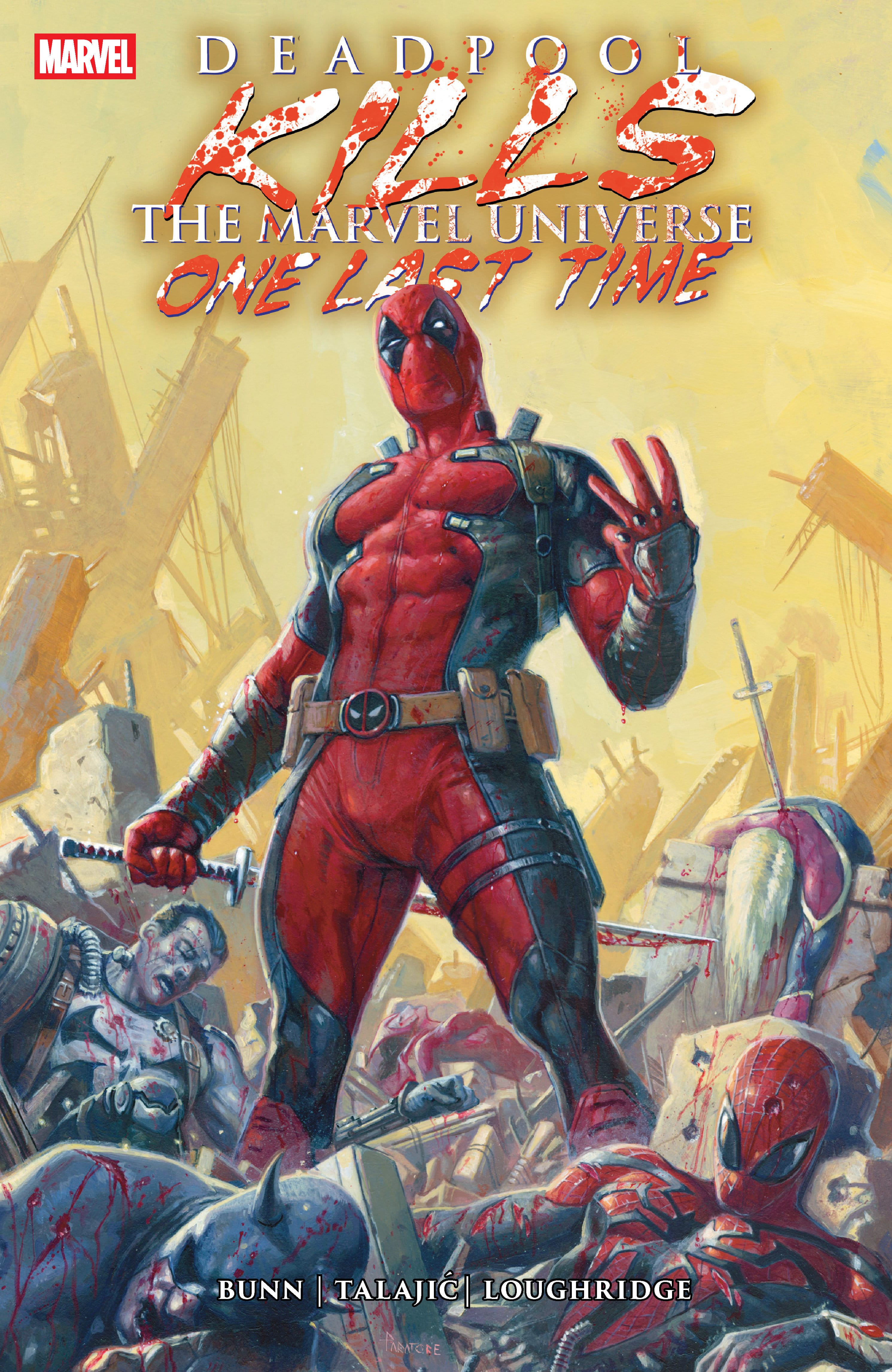 Marvel Comics Deadpool Kills The Marvel Universe One Last Time