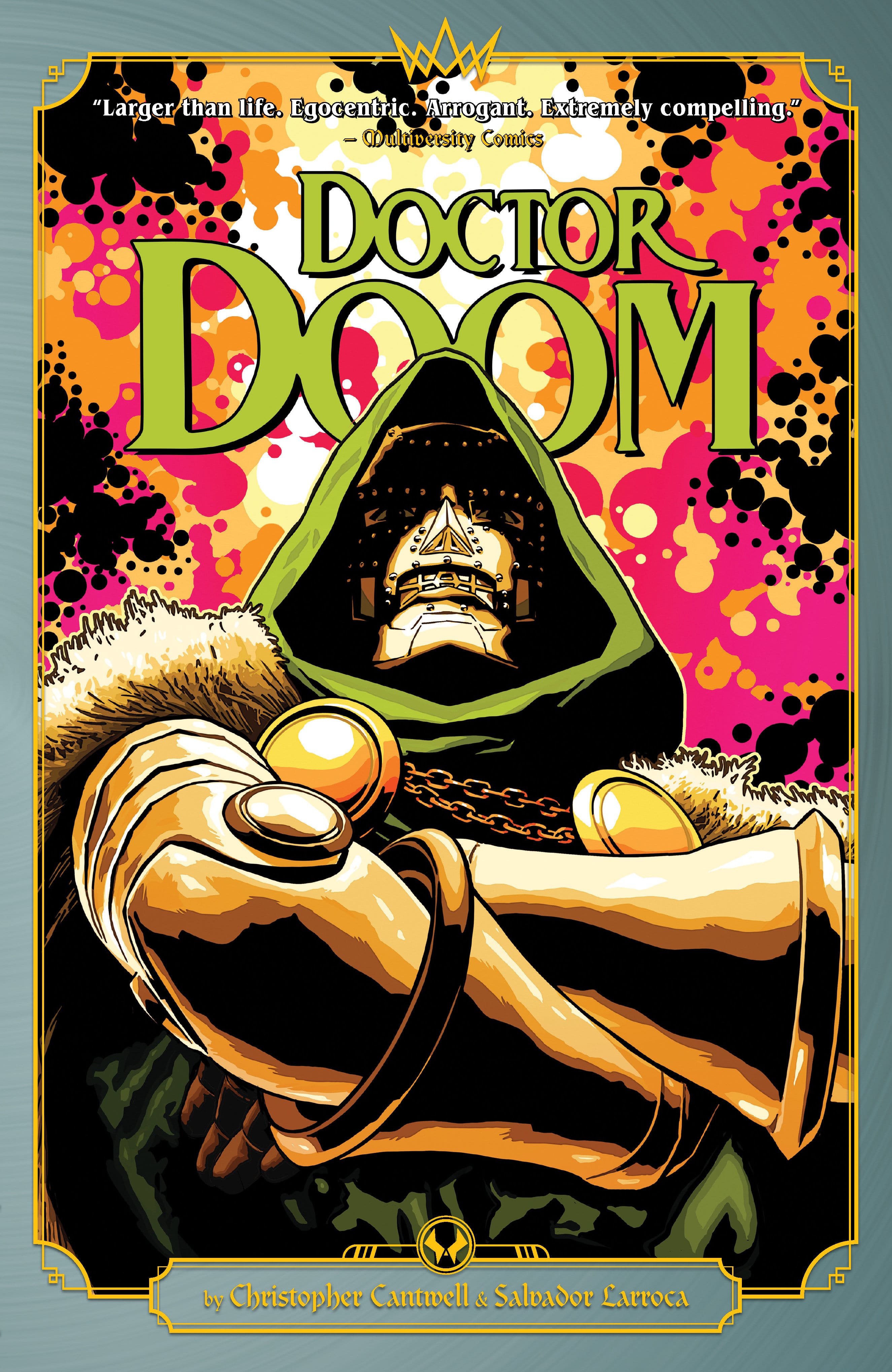 Marvel Comics Doctor Doom By Cantwell & Larroca