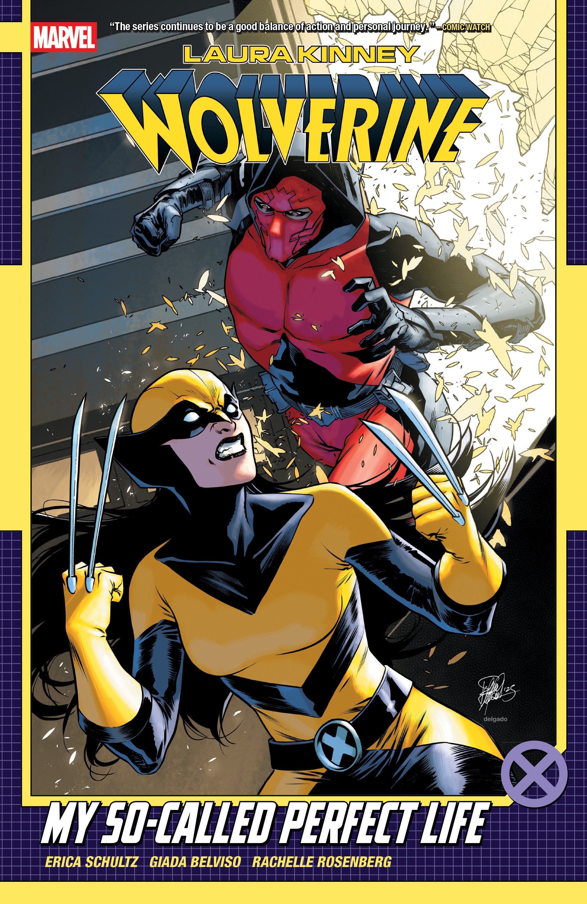 Marvel Comics Laura Kinney: Wolverine Vol. 2 - My So-Called Perfect Life