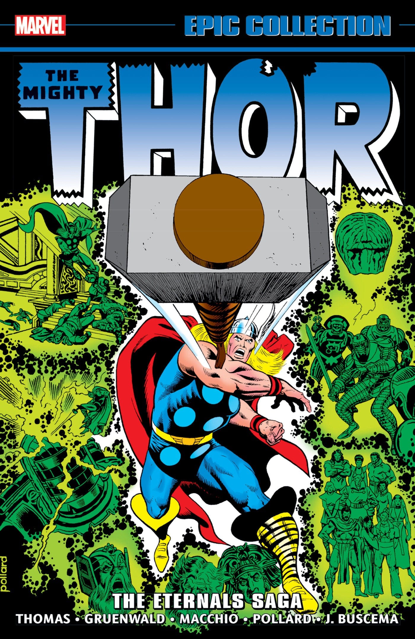 Marvel Comics Thor Epic Collection: The Eternals Saga