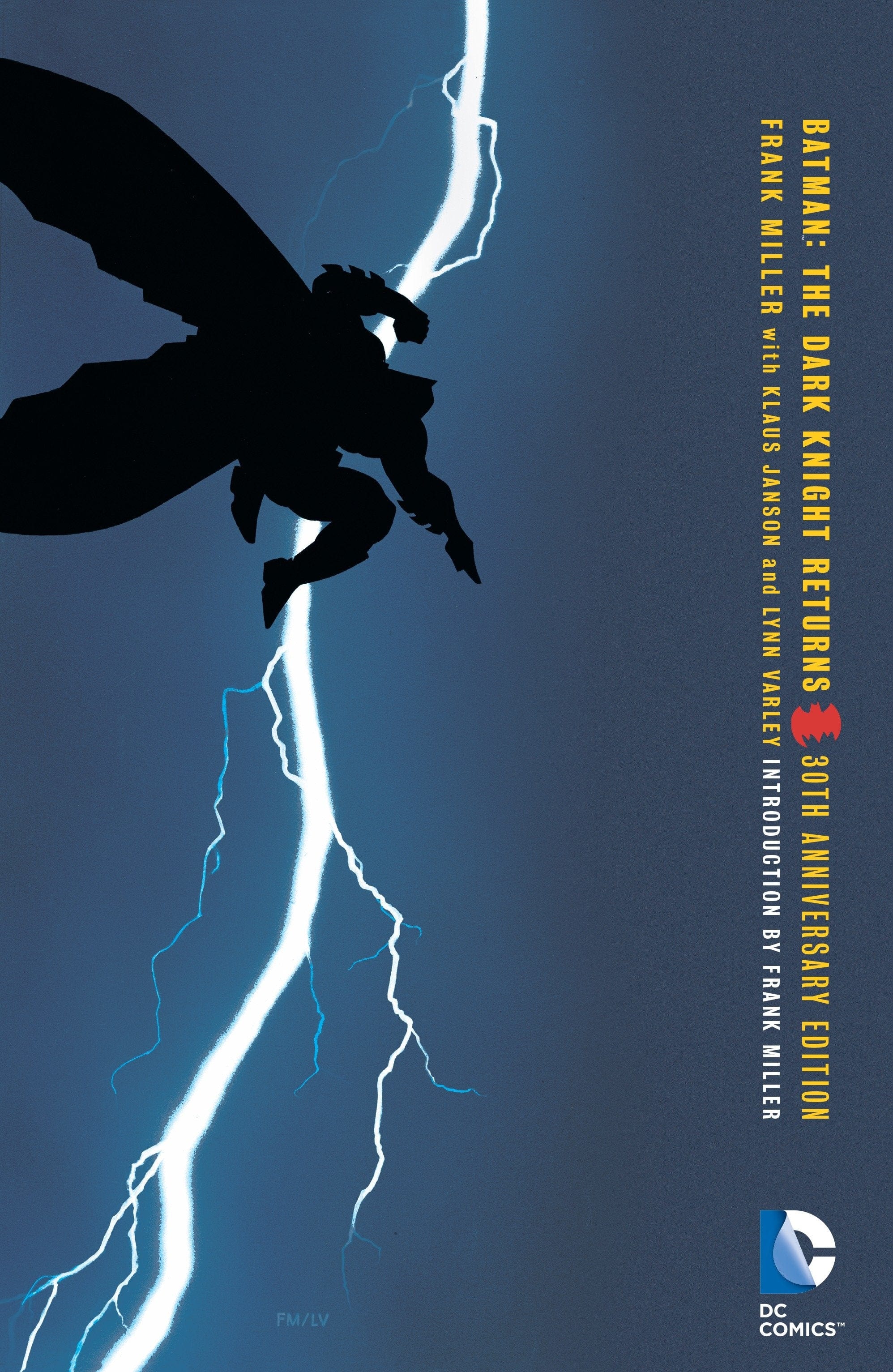 DC Comics, Inc. Batman: The Dark Knight Returns 30th Anniversary Edition