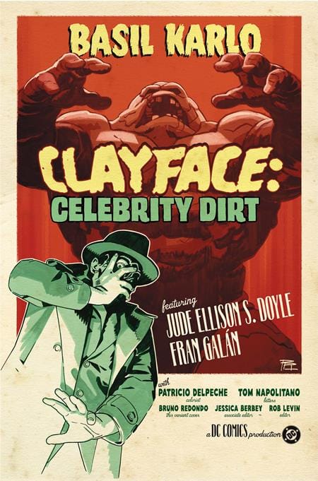 DC Comics, Inc. Clayface Celebrity Dirt #3 (of 6) Cover C Bruno Redondo Card Stock Variant