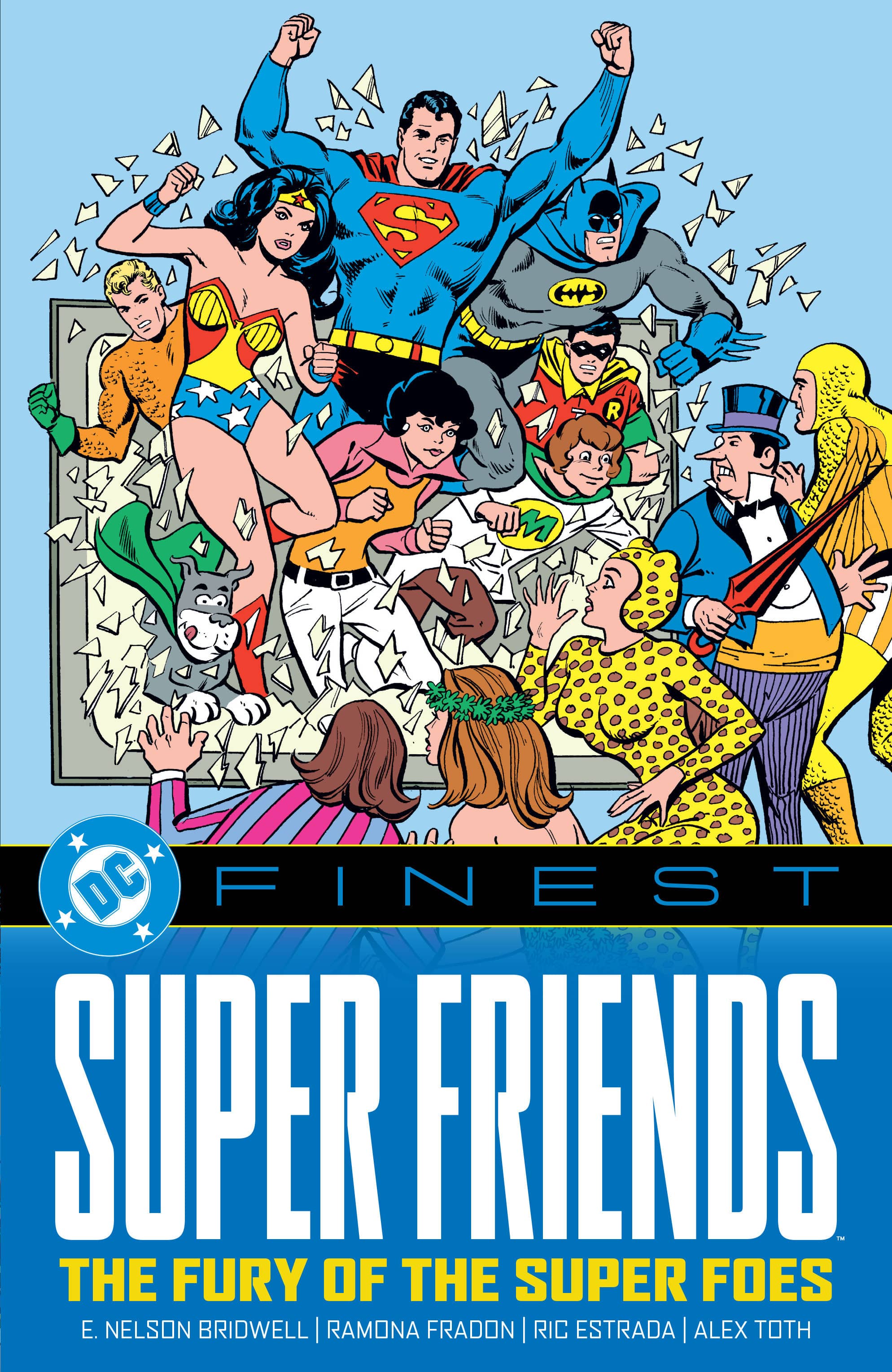 DC Comics, Inc. DC Finest: Super Friends: The Fury of the Super Foes