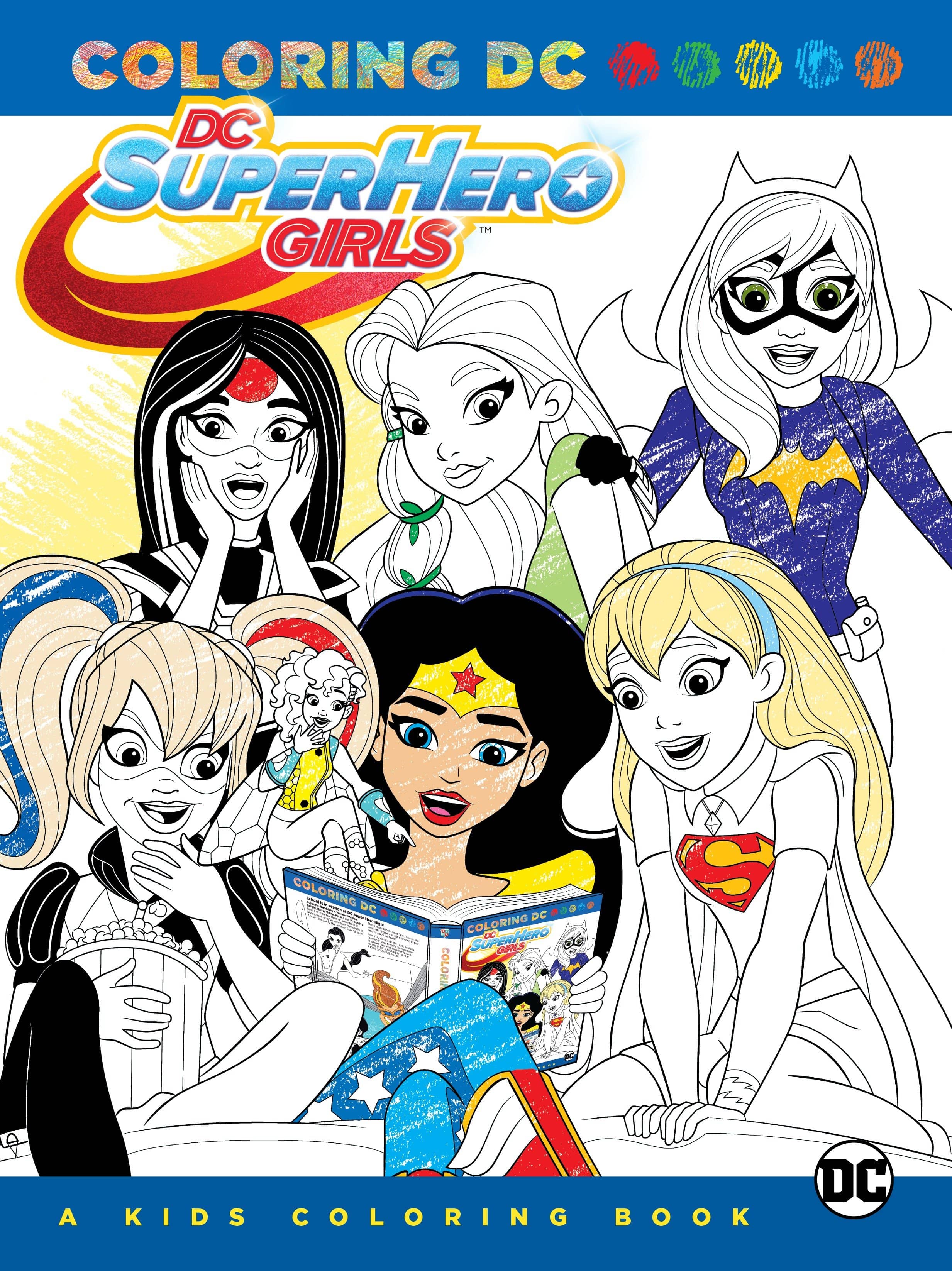 DC Comics, Inc. DC Super Hero Girls: A Kids Coloring Book