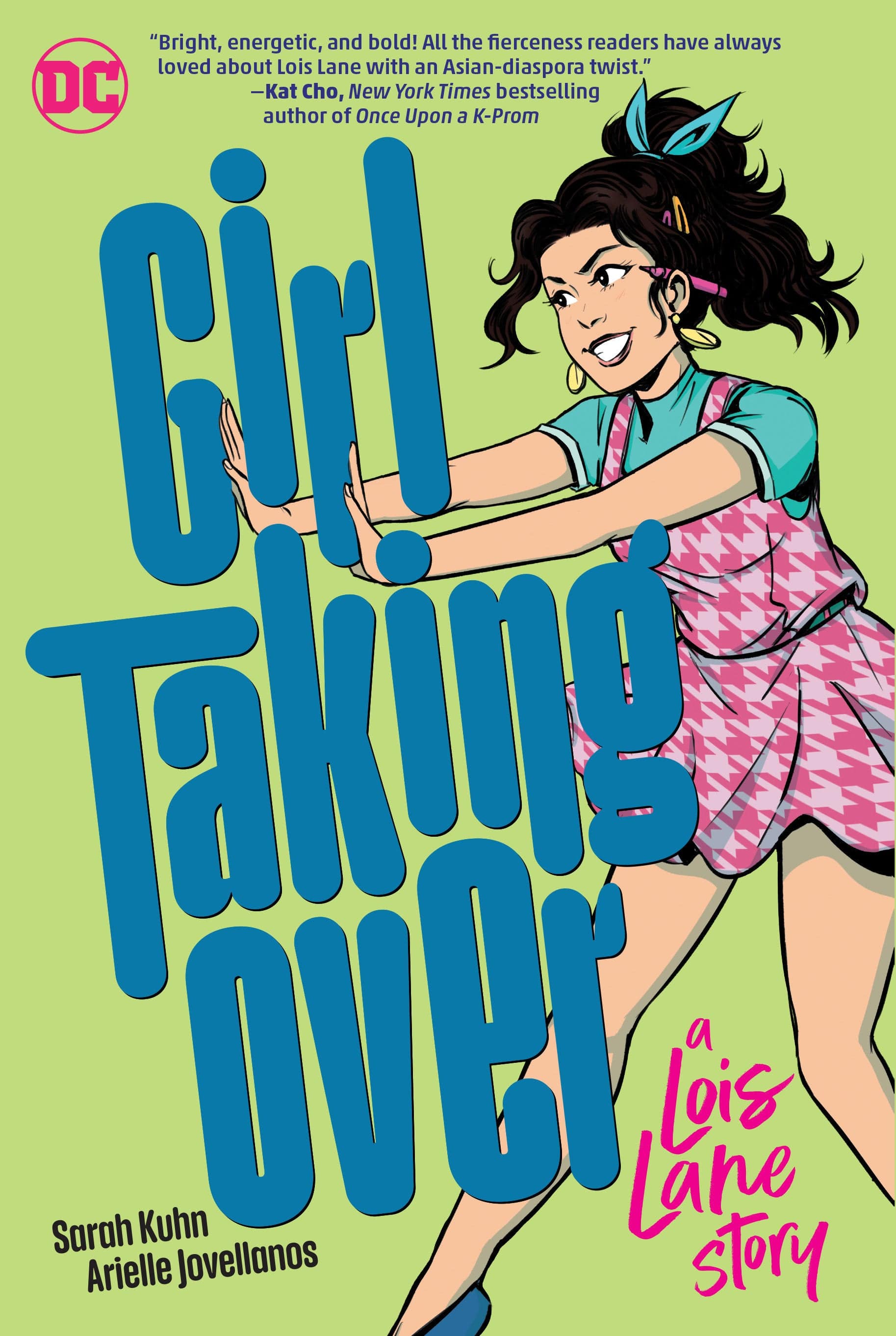 DC Comics, Inc. Girl Taking Over: A Lois Lane Story