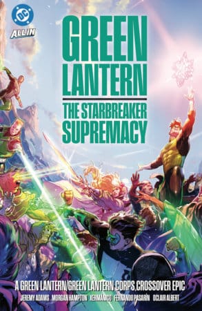 DC Comics, Inc. Green Lantern/Green Lantern Corps: The Starbreaker Supremacy
