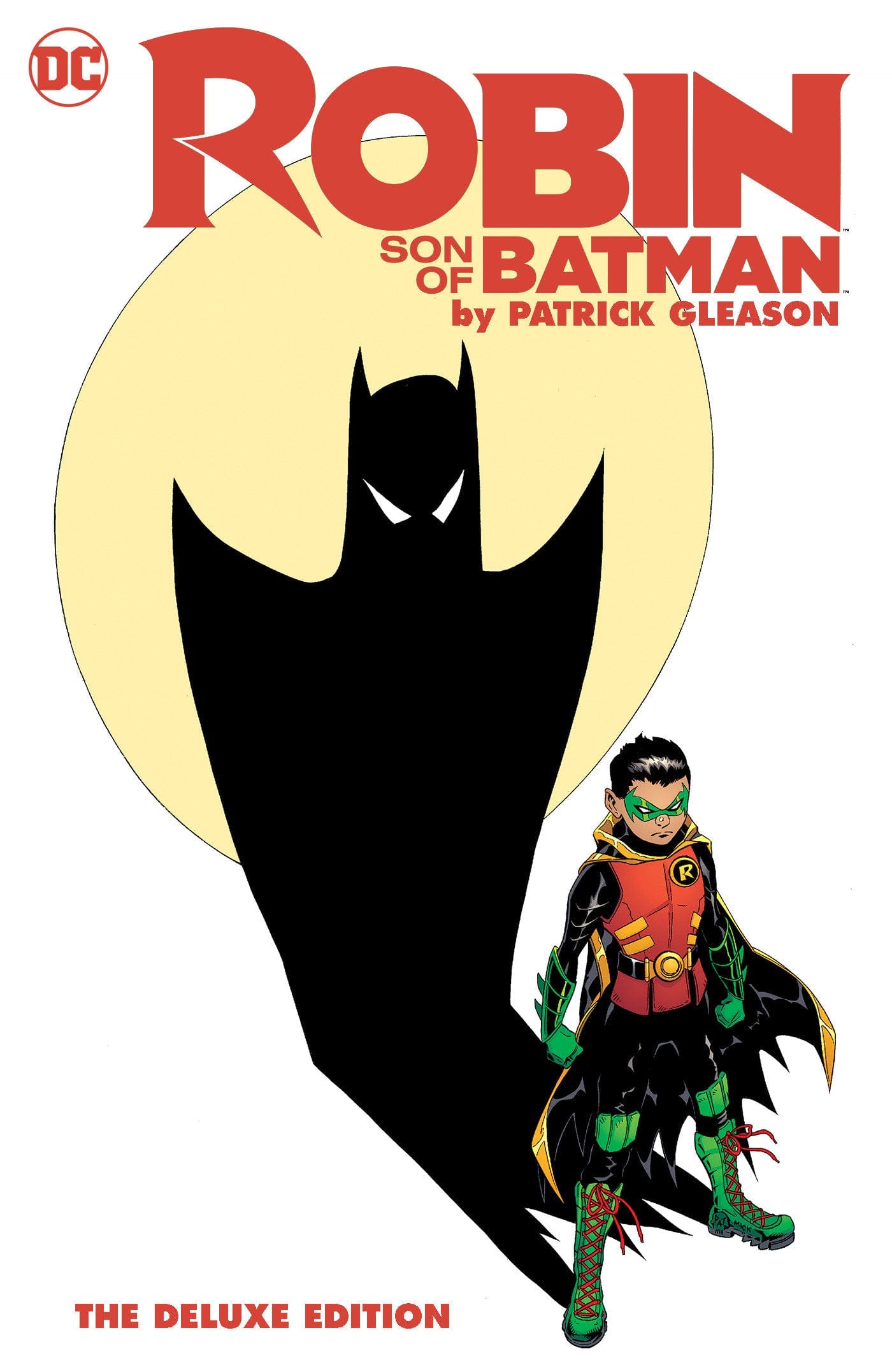 DC Comics, Inc. Robin: Son of Batman by Patrick Gleason: The Deluxe Edition