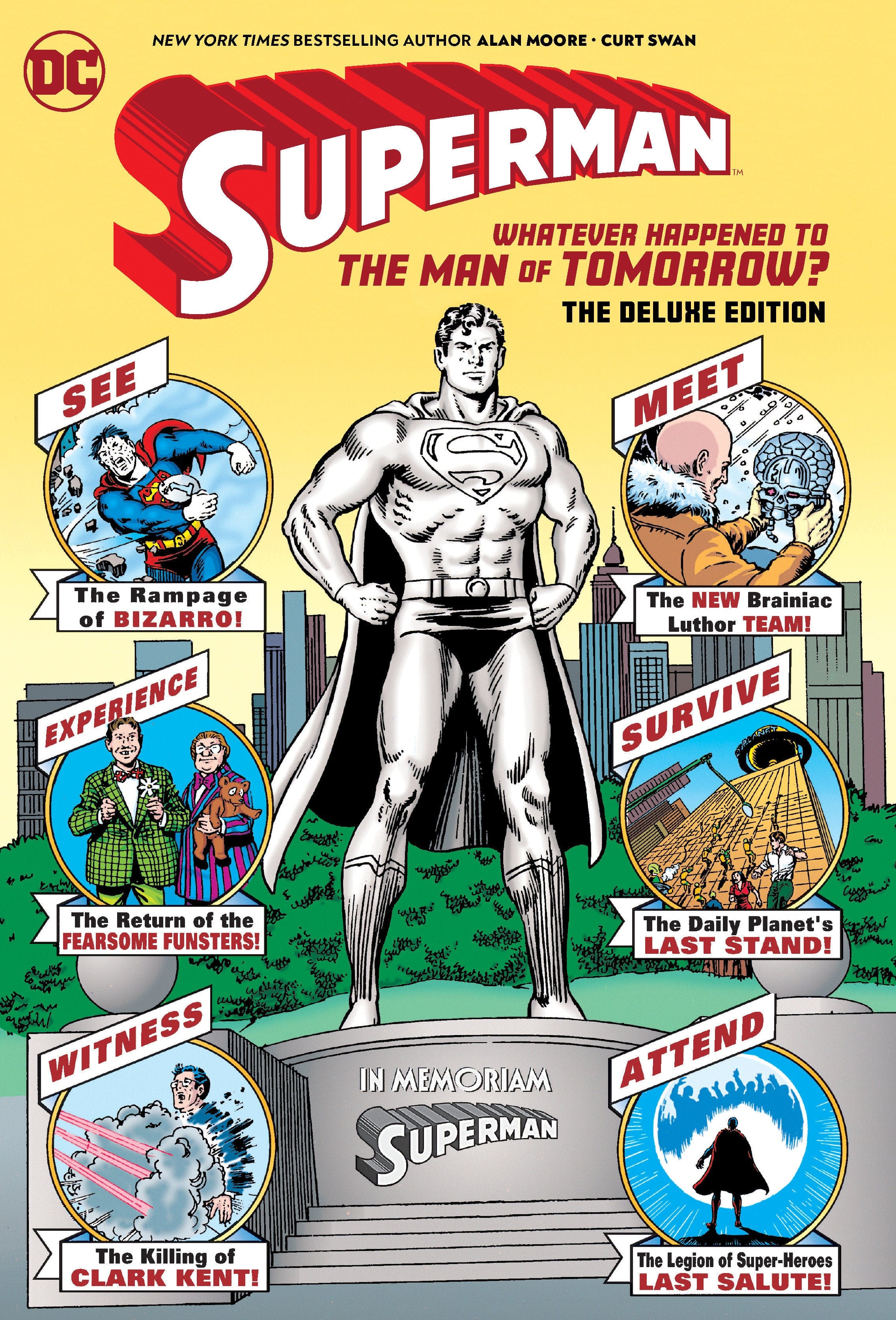 DC Comics, Inc. Superman: Whatever Happened to the Man of Tomorrow? The Deluxe Edition