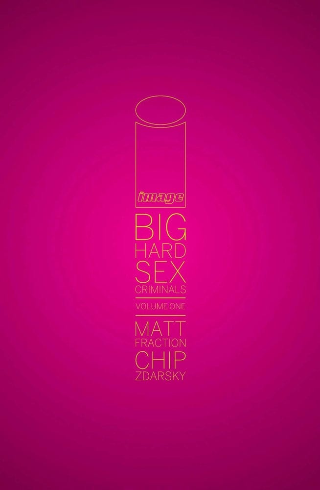 Image Comics Big Hard Sex Criminals Hardcover Volume 1 (Mature)