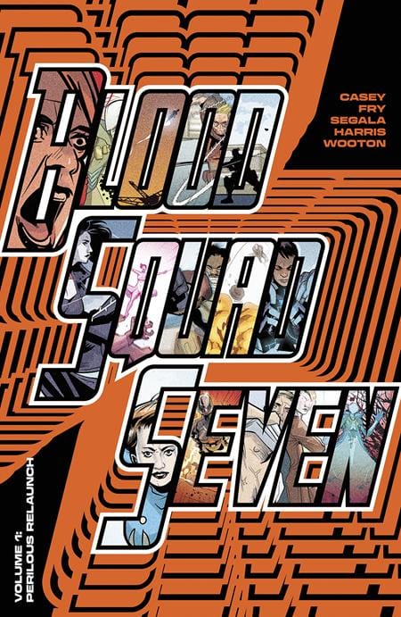 Image Comics Blood Squad Seven Trade Paperback Volume 1 Perilous Relaunch (Mature)