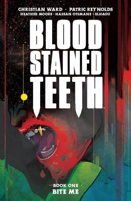 Image Comics Blood Stainedition Teeth Trade Paperback Volume 1 Bite Me (Mature)