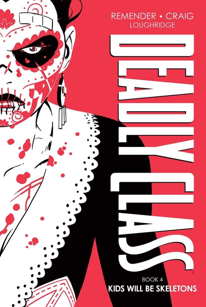 Image Comics Deadly Class Deluxe Hardcover Volume 4 (Mature)