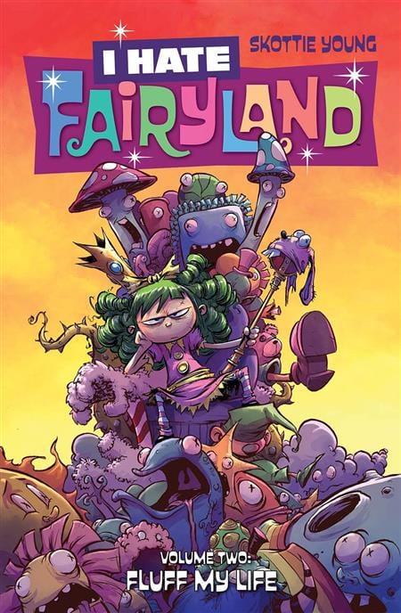 Image Comics I Hate Fairyland Trade Paperback Volume 2 Fluff My Life
