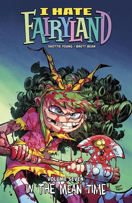 Image Comics I Hate Fairyland Trade Paperback Volume 7 In The Mean Time (Mature)