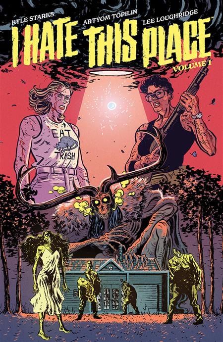Image Comics I Hate This Place Trade Paperback Volume 1 (Mature)