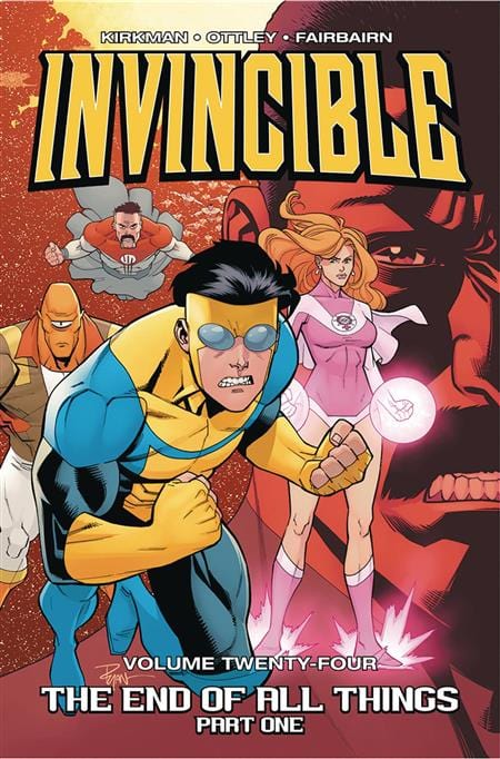 Image Comics Invincible Trade Paperback Volume 24 End Of All Things Part 1 (Mature)