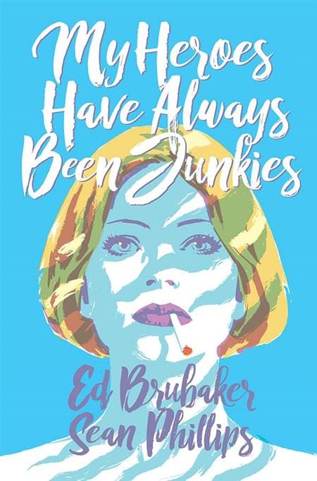 Image Comics My Heroes Have Always Been Junkies Trade Paperback (Mature)