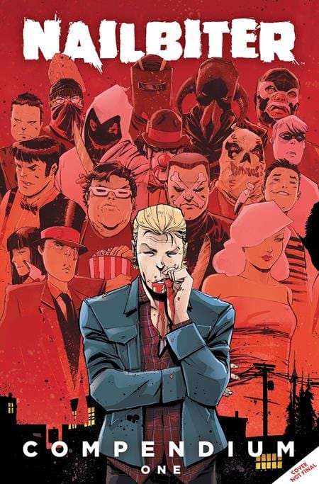 Image Comics Nailbiter Compendium Trade Paperback Volume 1 (Mature)