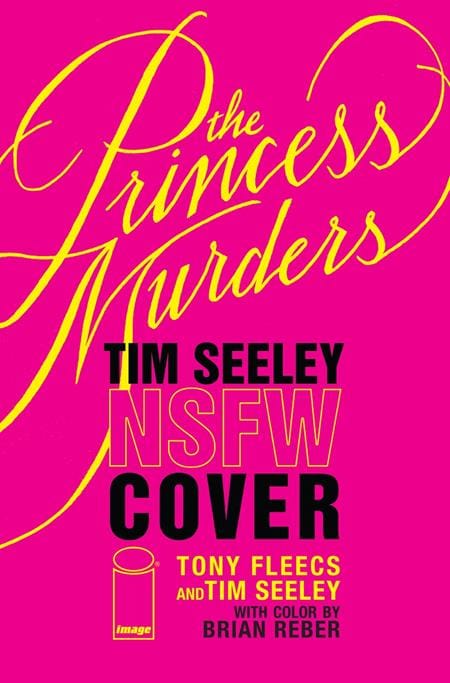 Image Comics The Princess Murders #1 Cover F Tony Fleecs & Tim Seeley NSFW Polybagged Variant