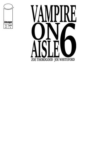 Image Comics Vampire on Aisle 6 #1 (of 3) Cover D Blank Sketch Variant (Mature)