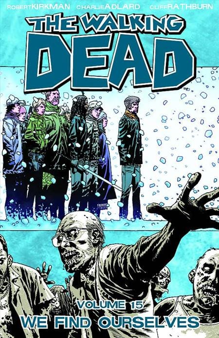 Image Comics Walking Dead Trade Paperback Volume 15 We Find Ourselves (Mature)