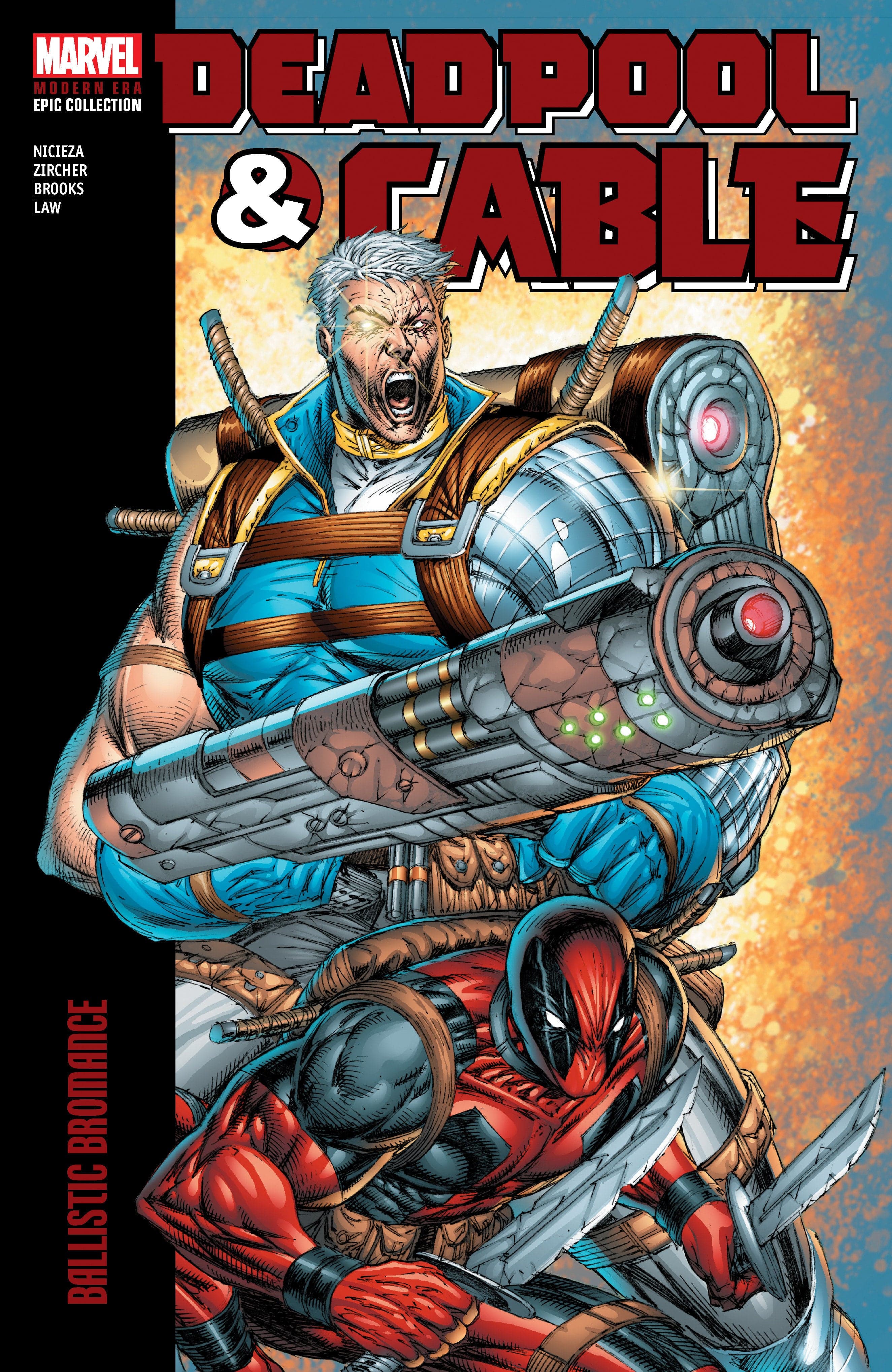 Marvel Comics Deadpool & Cable Modern Era Epic Collection: Ballistic Bromance