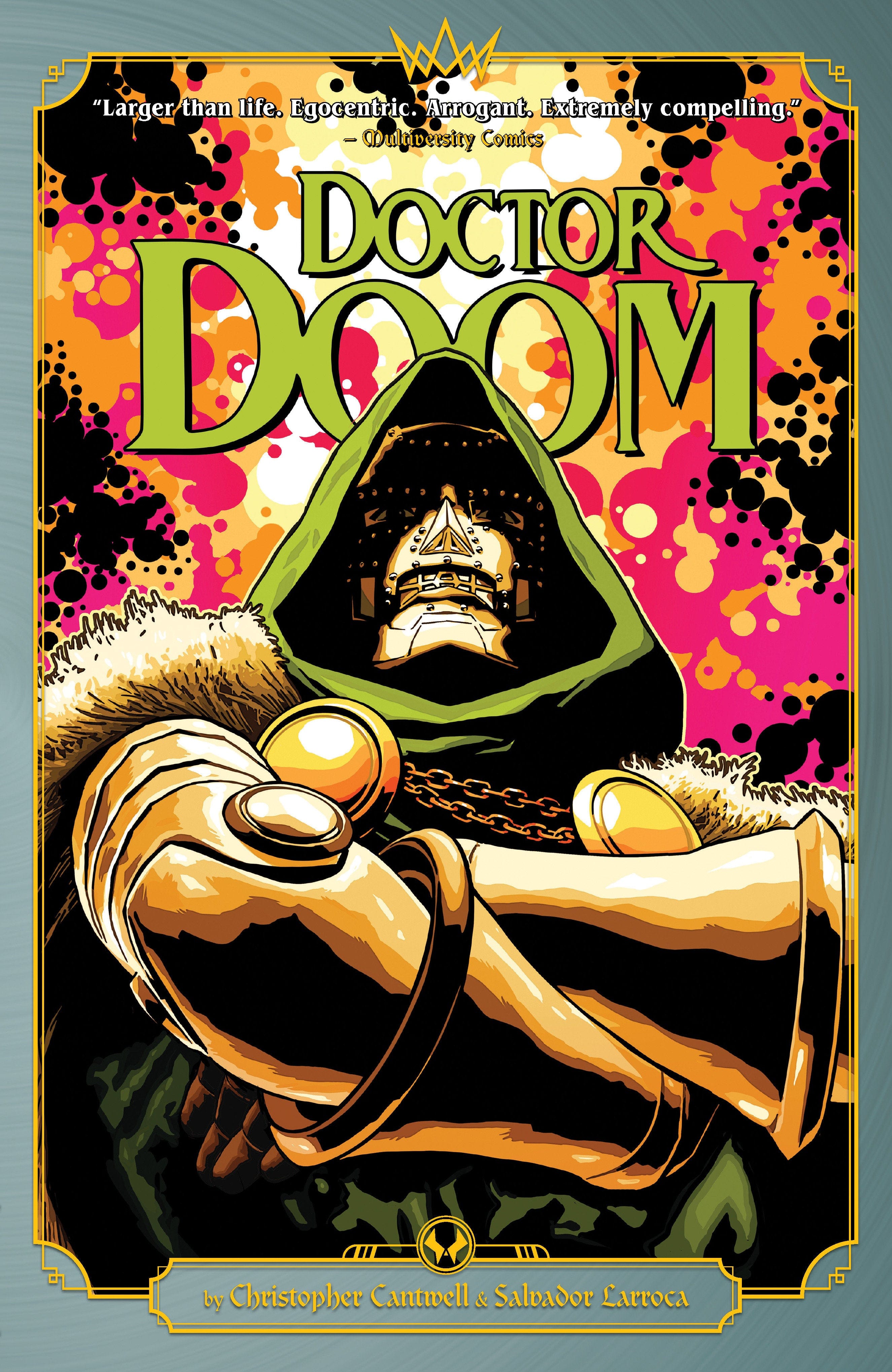 Marvel Comics Doctor Doom By Cantwell & Larroca