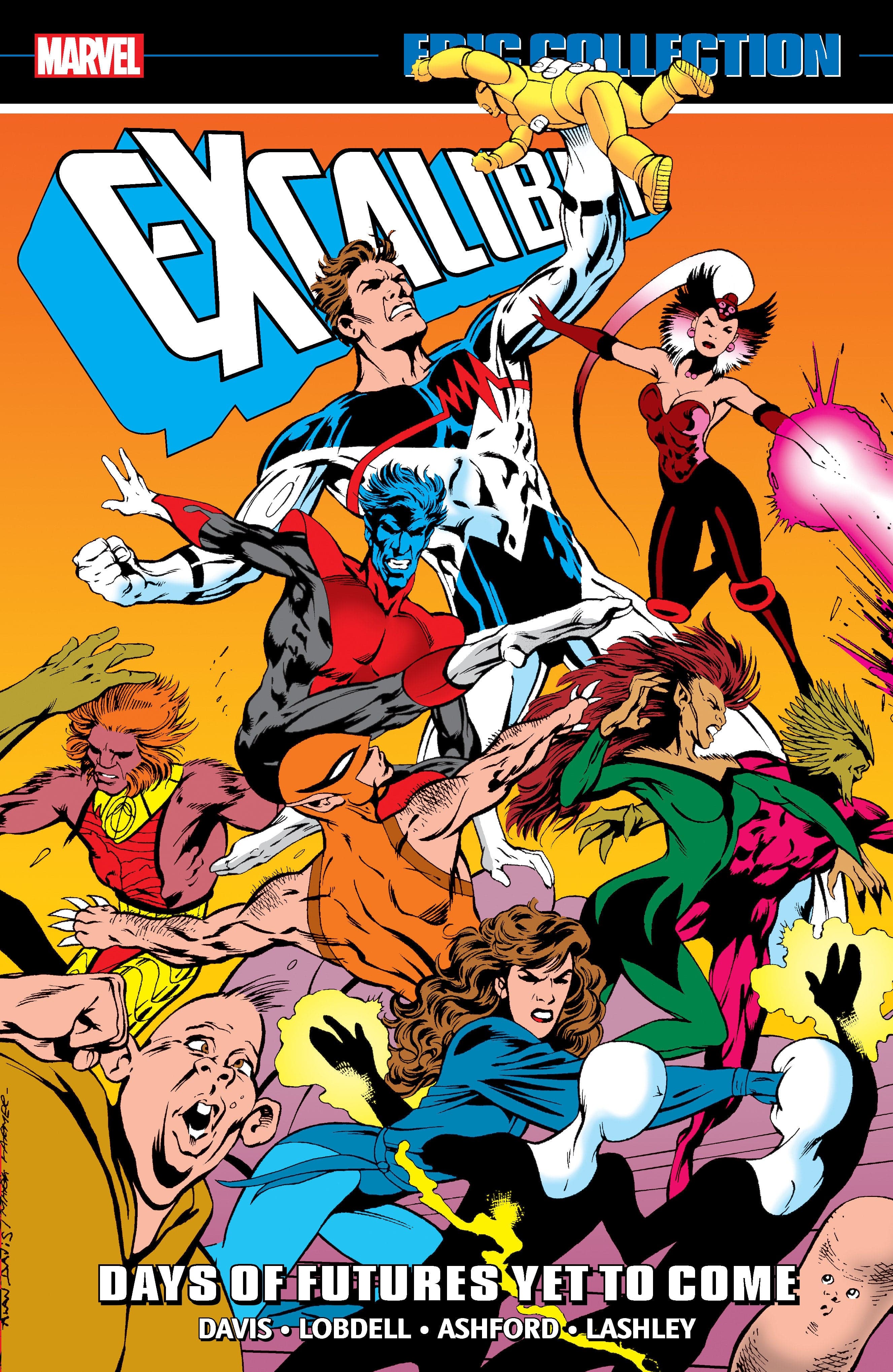 Marvel Comics Excalibur Epic Collection: Days Of Futures Yet To Come