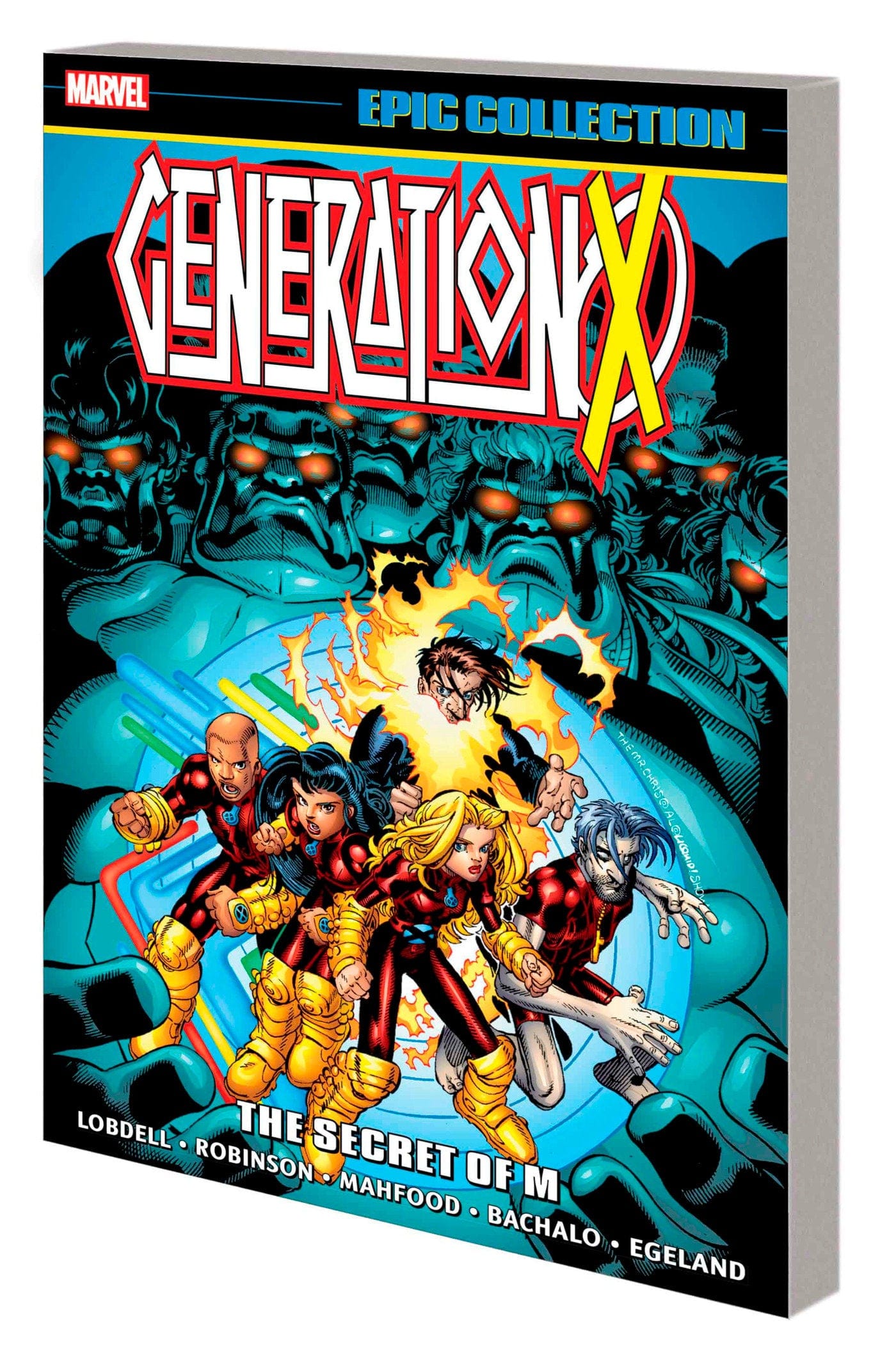 Marvel Comics Generation X Epic Collection: The Secret Of M